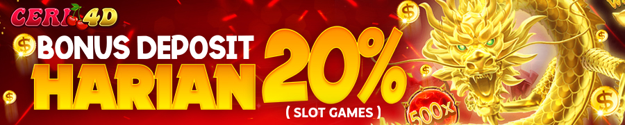 BONUS DEPOSIT 20% CERI4D